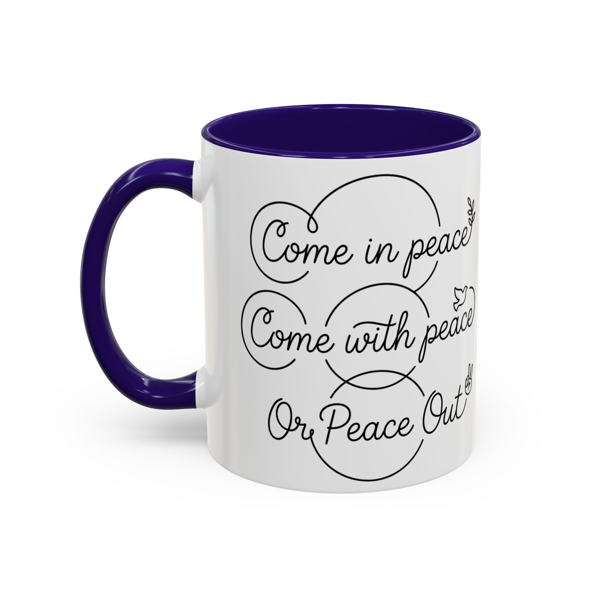 Peace Out"  Mug