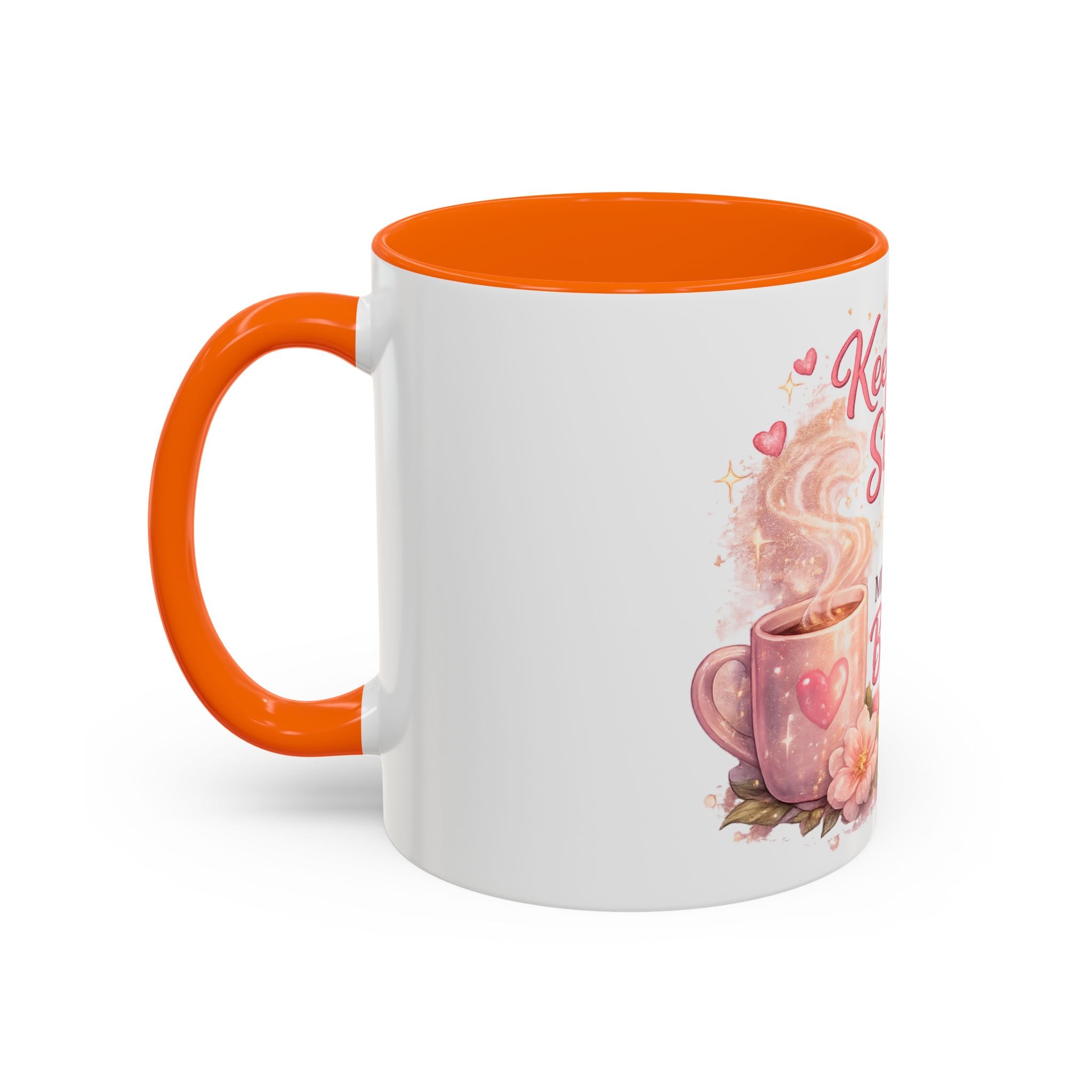 Keep Sippin' & Minding Mug (11/15oz)
