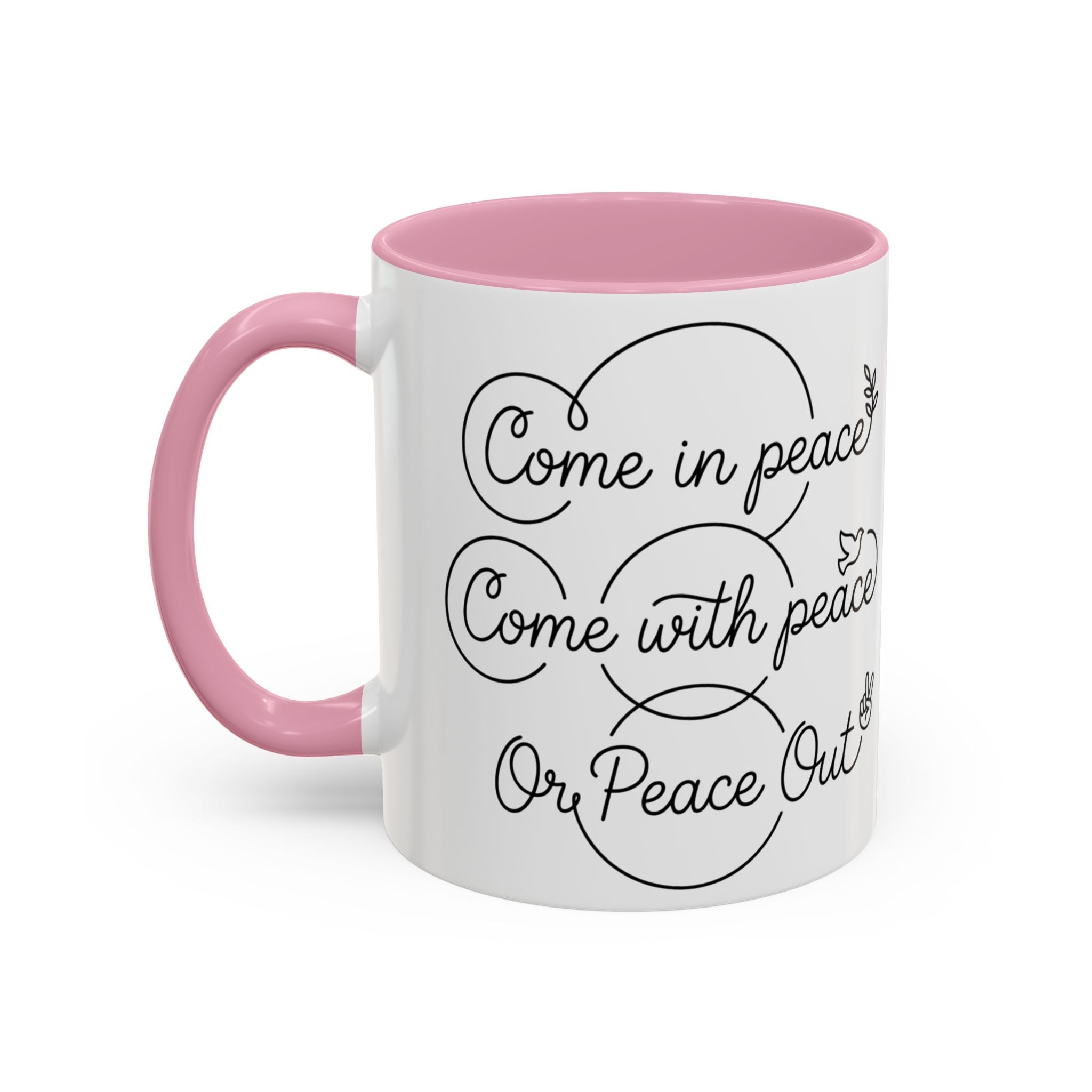 Peace Out"  Mug