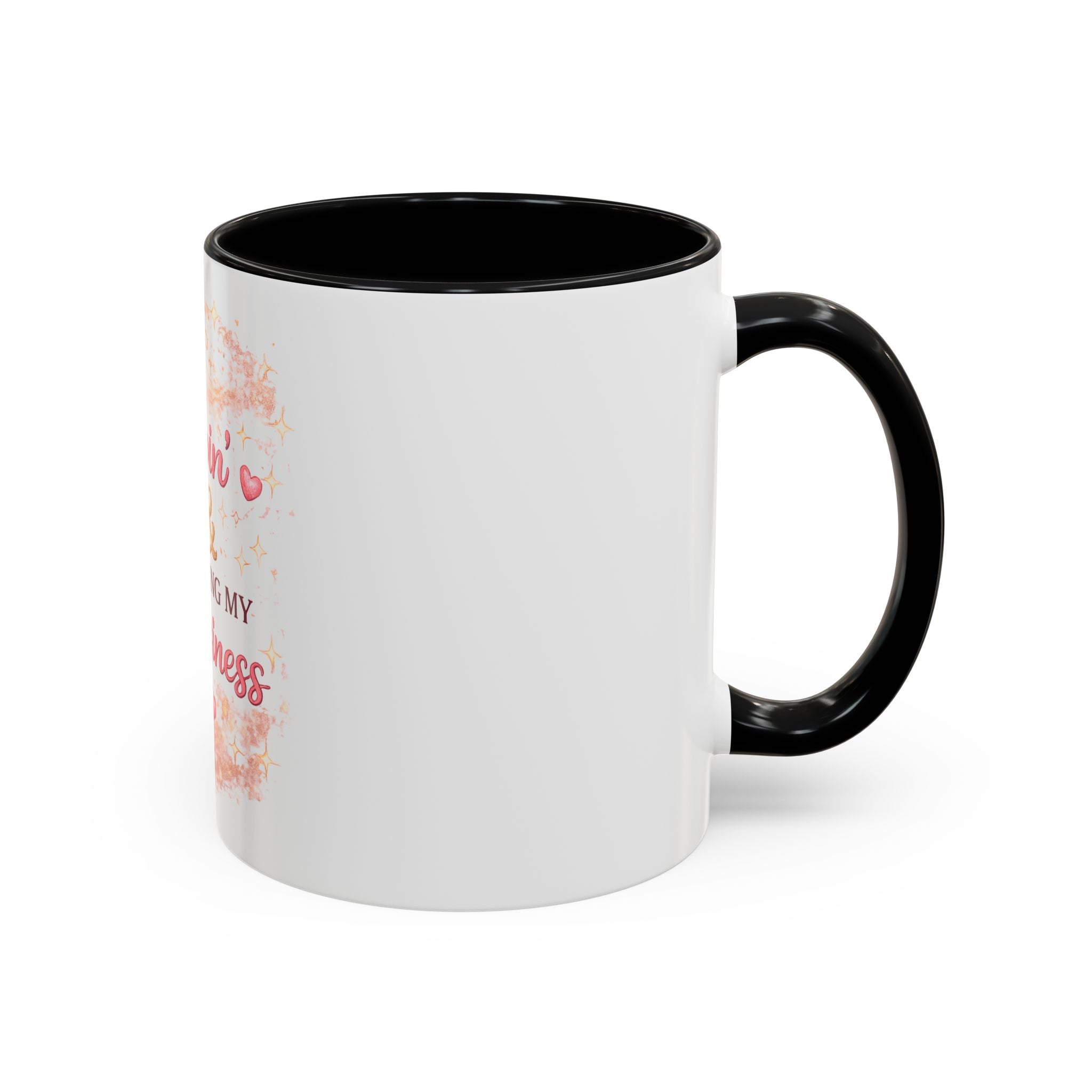 Keep Sippin' & Minding Mug (11/15oz)