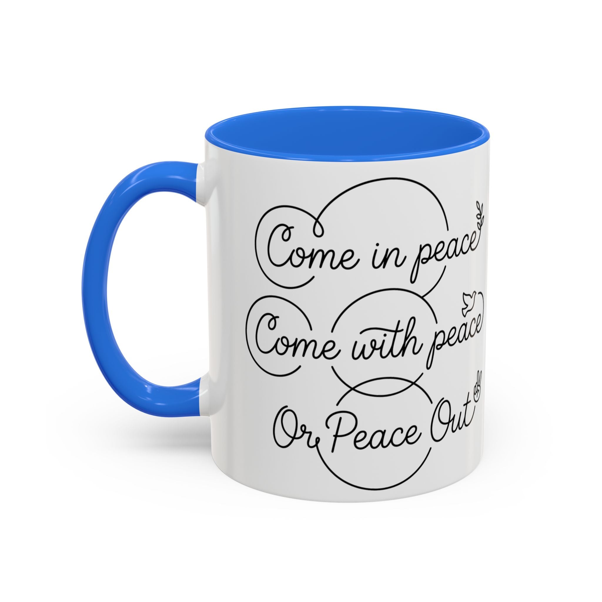 Peace Out"  Mug