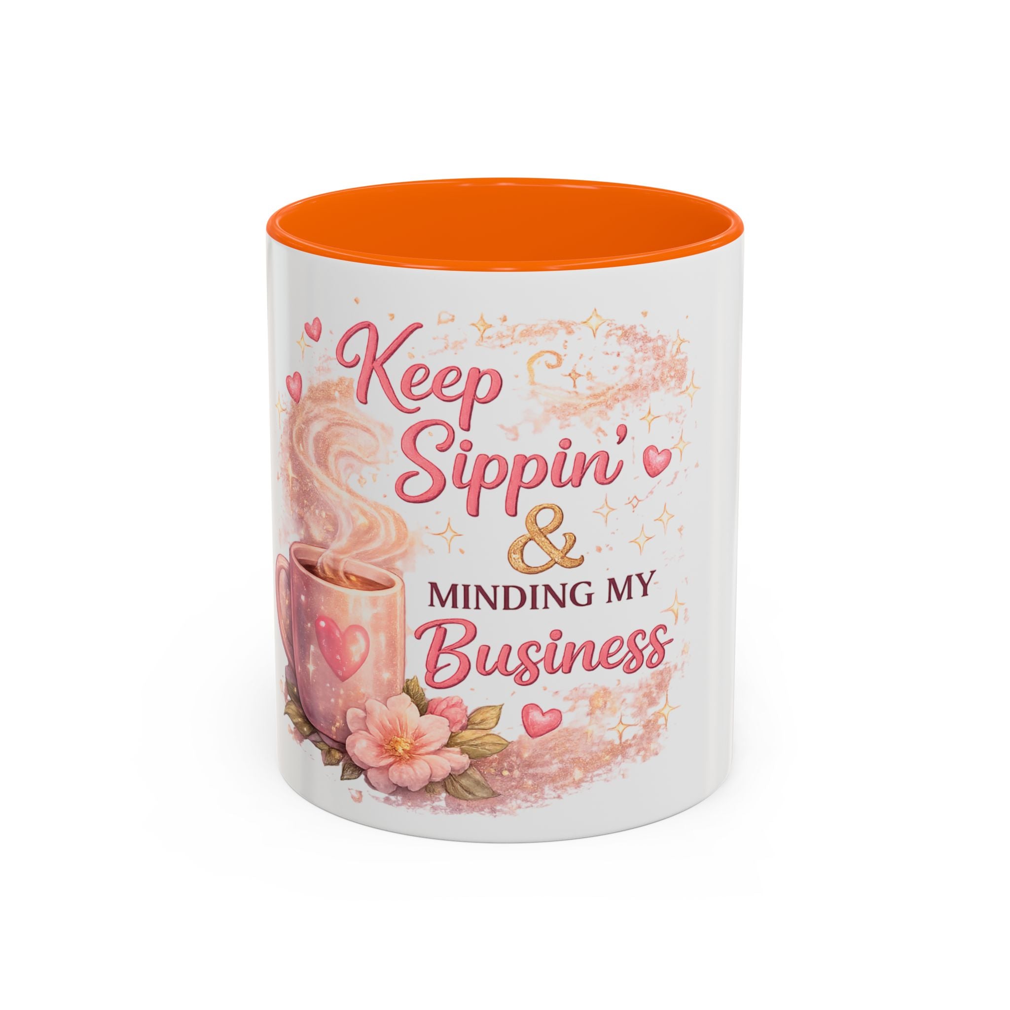Keep Sippin' & Minding Mug (11/15oz)