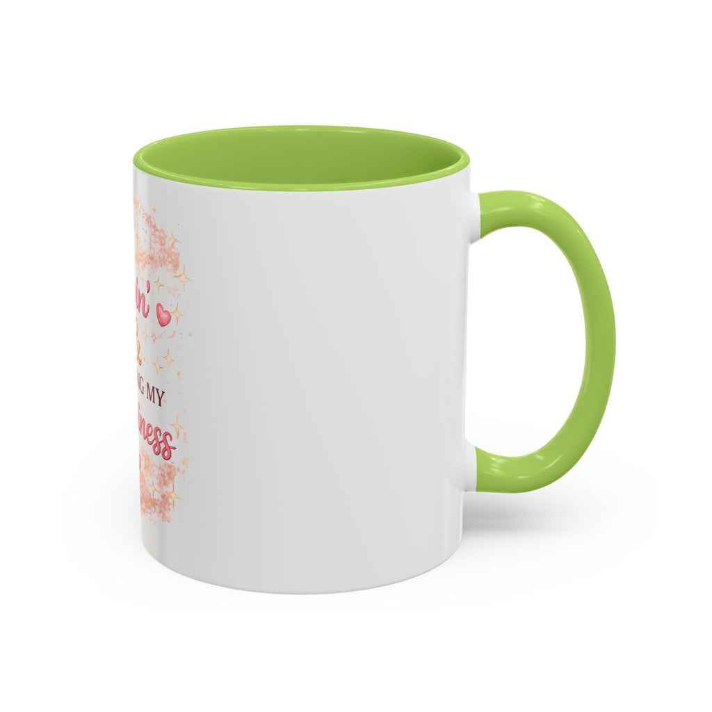 Keep Sippin' & Minding Mug (11/15oz)