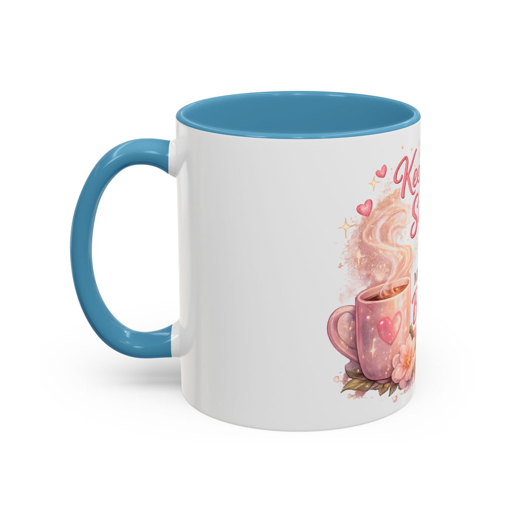 Keep Sippin' & Minding Mug (11/15oz)