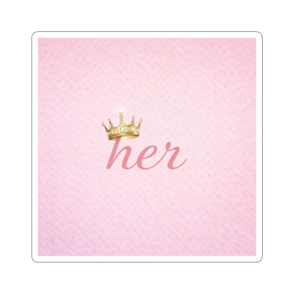 Her Crown Sticker 👑