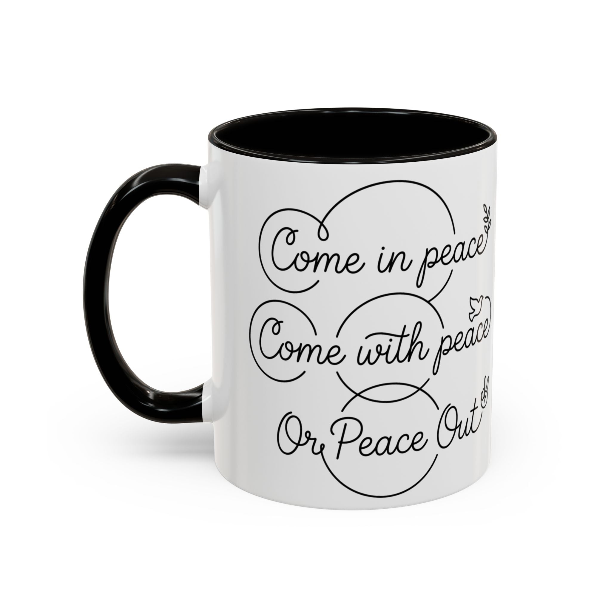 Peace Out"  Mug