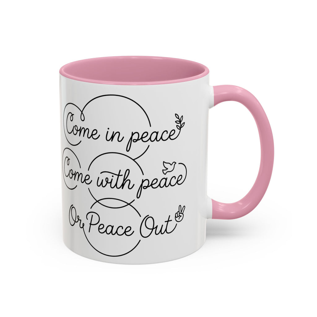 Peace Out"  Mug